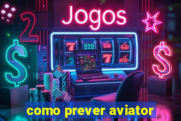 como prever aviator